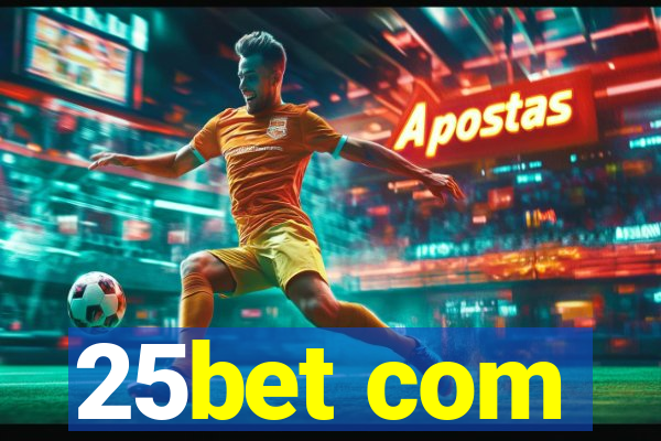 25bet com